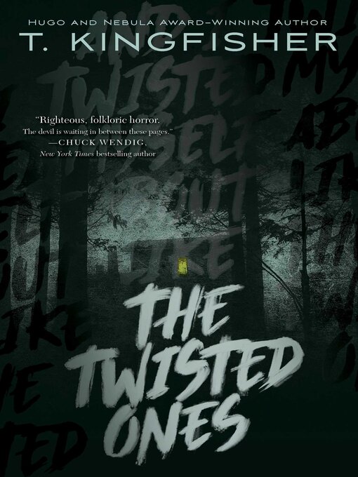 Title details for The Twisted Ones by T. Kingfisher - Wait list